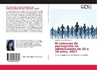 Lucía Fernanda Peña Rivera - El consumo de pornografía en adolescentes de 16 a 18 años. 2017