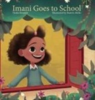 Thalia Bennett, Beatriz Mello - Imani Goes to School