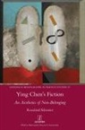 Rosalind Silvester - Ying Chen's Fiction