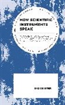Bas de Boer - How Scientific Instruments Speak