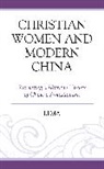 Li Ma - Christian Women and Modern China