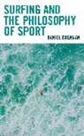 Daniel Brennan, Brennan Daniel - Surfing and the Philosophy of Sport