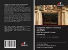 Enrique Laurent Martínez, Laura Leticia Laurent Martínez, Jorge Loza López - Supporto storico-filosofico ed effetti dell'amministrazione moderna