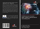 Dr. Puneet Chamakeri, Puneet Chamakeri, Praveen Gurav, Prof. Praveen Gurav, Dr. Jagannath Jadhav, Jagannath Jadhav - Individuazione di tumori ossei, cutanei e polmonari in una radiografia
