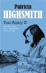 Patricia Highsmith - Tom Ripley (Vol. II)