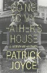 Patrick Joyce, Joyce Patrick - Going to My Father''s House
