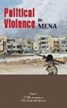 P. R. Kumaraswamy, MD Muddassir Quamar - Political Violence in MENA