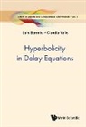 Luis Barreira, Barreira Luis, Claudia Valls, Luis Barreira, Luis Barreira &amp; Claudia Valls, Claudia Valls... - Hyperbolicity In Delay Equations