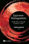 Parissa Haghirian, Parissa Haghirian, Haghirian Parissa, Parissa Haghirian - Japanese Management: Market Entry, Crisis And Corporate Growth