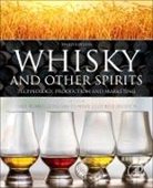 Charles Bamforth, Charles (Ryerson University Bamforth, Julie Kellershohn, Julie (Ryerson University Kellershohn, Inge (Heriot-Watt University Russell, Russell Inge... - Whisky and Other Spirits