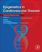 Yvan Devaux, Yvan (Chair Devaux, Emma Louise Robinson, Emma Robinson, Emma Louise Robinson, Emma Louise (School of Medicine Robinson - Epigenetics in Cardiovascular Disease: Volume 24