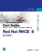 Sander van Vugt, Sander Van Vugt - Red Hat RHCE 8 (EX294) Cert Guide