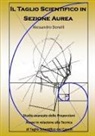 Alessandro Donelli - Il Taglio Scientifico in Sezione Aurea