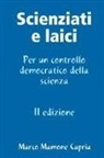 Marco Mamone Capria - Scienziati e laici - II edizione