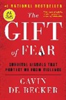Gavin de Becker, Gavin De Becker - The Gift of Fear