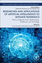 Surbhi (Assistant Professor Bhatia, Kauser (Lecturer Hameed, Syed Tousi Ahmed, Syed Tousi (Masters of Computer Science and Engineering Ahmed, Surbhi Bhatia, Surbhi (Assistant Professor Bhatia... - Researches Applications of Artificial Intelligence to Mitigate
