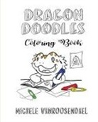 Michele Vanroosendael - Dragon Doodles Coloring Book