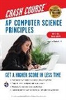 Jacqueline Corricelli - Ap Computer Science Principles Crash Course, for the 2021 Exam, 2nd