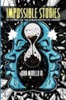 John Murillo, John Murillo III - Impossible Stories