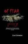 Curt Christian - Of Fear Itself
