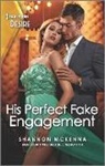 Shannon Mckenna - His Perfect Fake Engagement