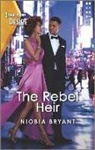 Niobia Bryant - The Rebel Heir