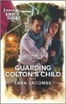 Lara Lacombe - Guarding Colton's Child