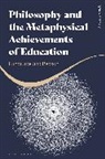 Ryan McInerney, Ryan (Lakehead University McInerney - Philosophy and the Metaphysical Achievements of Education