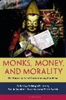 Saskia Abrahms-Kavunenko, Christoph Brumann, Swi, Saskia Abrahms-Kavunenko, Saskia (University of Erfurt Abrahms-Kavunenko, Christoph Brumann... - Monks, Money, and Morality