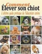 Zak Canin - Comment élever son chiot