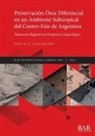 Paula E. Galligani - Preservación Ósea Diferencial en un Ambiente Subtropical del Centro-Este de Argentina