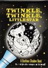 Jane Taylor, Martha Day (ILT)/ Taylor Zschock, Martha Day Zschock - Twinkle, Twinkle Little Star - a Bedtime Shadow Book