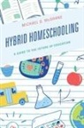 Michael Q. Mcshane - Hybrid Homeschooling