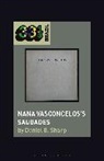 Daniel B Sharp, Daniel B. Sharp, Sharp Daniel B., Jason Stanyek - Nana Vasconcelos's Saudades