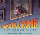 Jamie Michalak, Kelly Murphy, Kelly Murphy - Dakota Crumb: Tiny Treasure Hunter