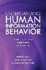 Elizabeth Bonsignore, Ursula Gorham, Beth St Jean, Beth St. Jean, Beth Gorham St. Jean, Beth/ Gorham St. Jean - Understanding Human Information Behavior