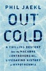 Phil Jaekl, Philip Jaekl - Out Cold