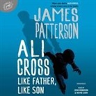 James Patterson, Wayne Carr, Zeno Robinson - Ali Cross: Like Father, Like Son (Audiolibro)