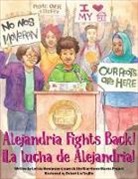 Leticia Hernández-Linares, The Rise-Home Project, The Rise-Home Stories Project, Project Stories Rise-Home The, Robert Liu-Trujillo - Alejandria Fights Back! / ¡La Lucha de Alejandria!
