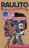 Roni Capin Rivera-Ashford - Raulito: The First Latino Governor of Arizona /El Primer Gobernador Latino de Arizona