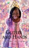 Chai'na Jackson, Netreia D. Carroll - Glitter and Hands