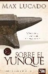 Max Lucado - Sobre El Yunque