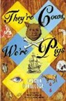 Carmen Boullosa, Boullosa Carmen - They're Cows, We're Pigs