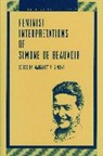 Margaret A. Simons - Feminist Interpretations of Simone de Beauvoir