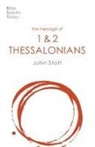 John Stott, John (Author) Stott, STOTT JOHN - The Message of 1 and 2 Thessalonians