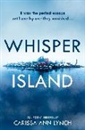 Carissa Ann Lynch - Whisper Island