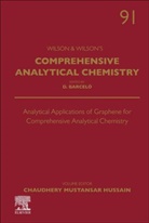 Chaudhery Mustansar Hussain - Analytical Applications of Graphene for Comprehensive Analytical Chemistry
