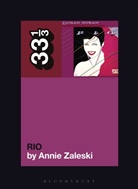 Annie Zaleski - Duran Duran's Rio