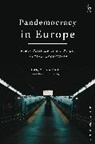 Matthias C Kettemann, Matthias C (Leibniz Institute for Media Kettemann, KETTEMANN MATTHIAS C, Konrad Lachmayer, Matthias C Kettemann, Matthias C. Kettemann... - Pandemocracy in Europe