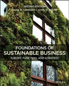 Sanders, Nada R Sanders, Nada R. Sanders, Nada R. (Northeastern University Sanders, Nada R. (Wright State University) Sanders, Nada R. (Wright State University) Wood Sanders... - Foundations of Sustainable Business